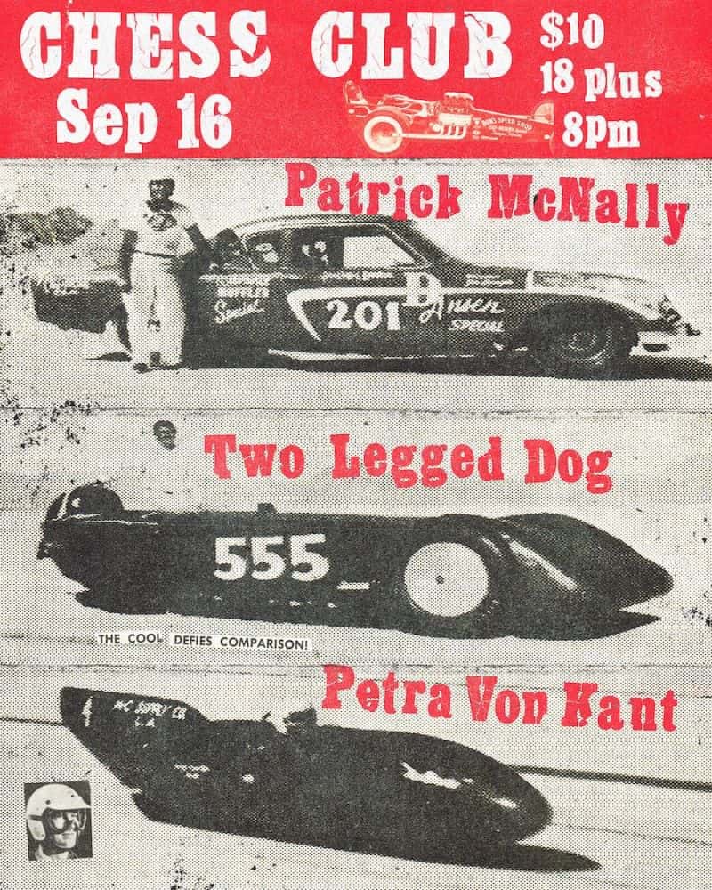 Patrick McNally / Petra Von Kant / Two Legged Dog