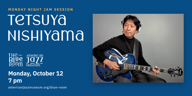 Night Jam Session: Tetsuya Nishiyama