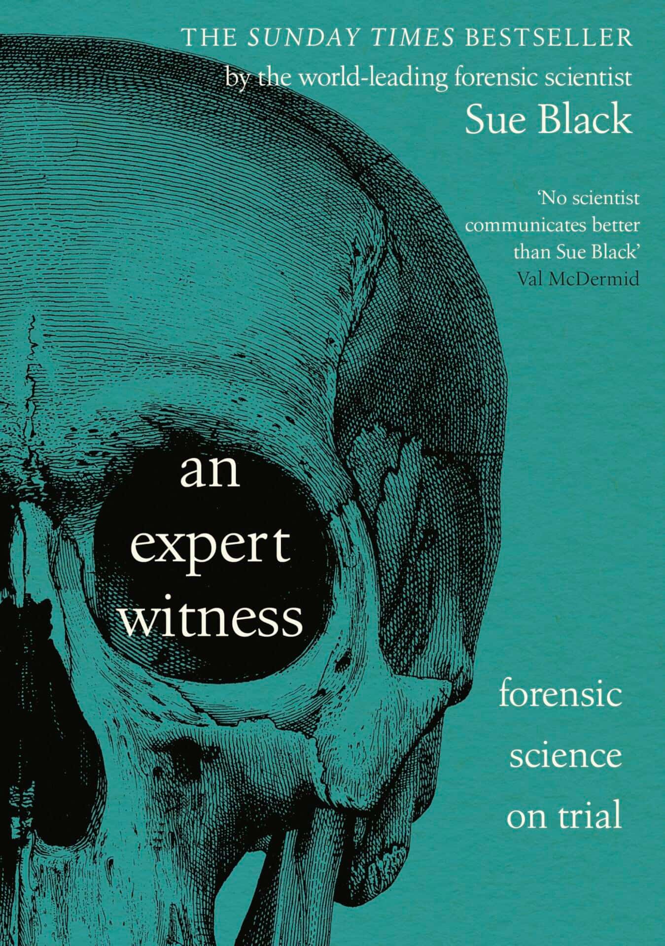 An Expert Witness: Forensic Science on Trial