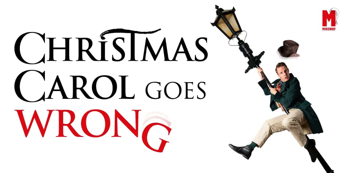 A Christmas Carol Goes Wrong