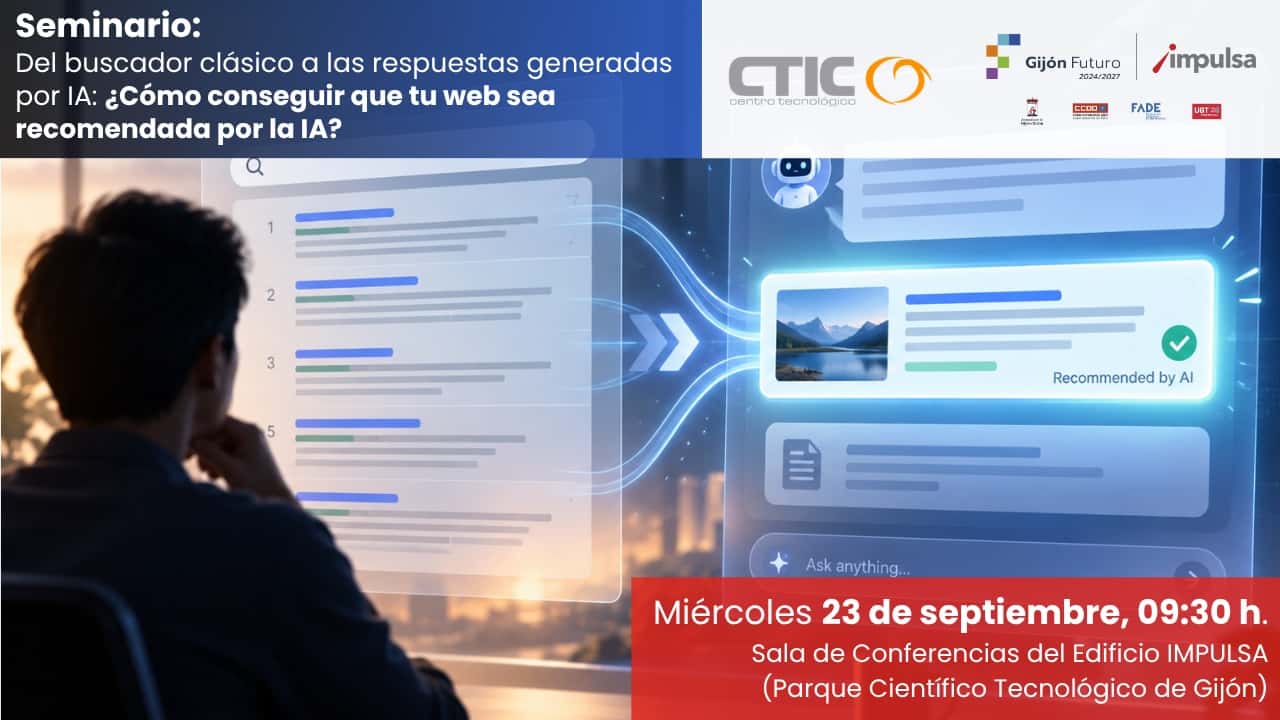 Seminario CTIC: Del buscador clásico a las respuestas generadas por IA