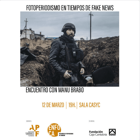 Encuentro con el fotoperiodista y premio Pulitzer Manu Brabo: 'Fotoperiodismo en tiempos de fake news'