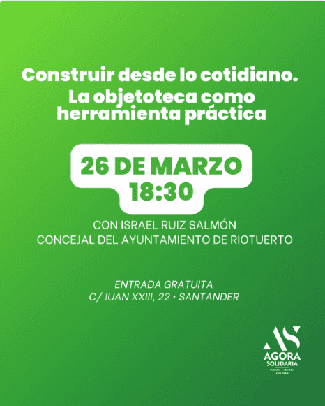 Construir desde lo cotidiano. La objetoteca como herramienta práctica