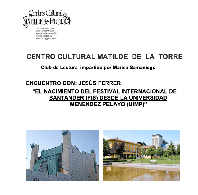 Encuentro con Jesús Ferrer: El nacimiento del Festival Internacional de Santander (FIS) desde la Universidad Menéndez Pelayo (UIMP)