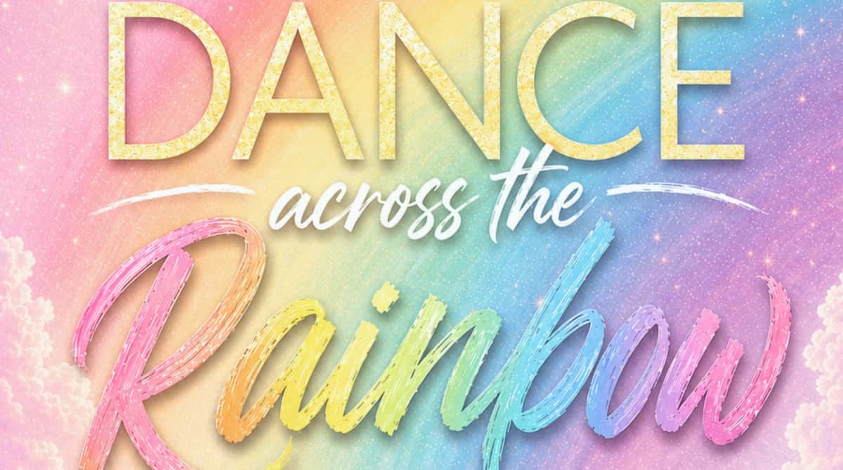 Dance Across The Rainbow
