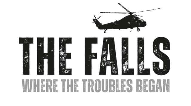 The Falls Where the Troubles Began Exhibition
