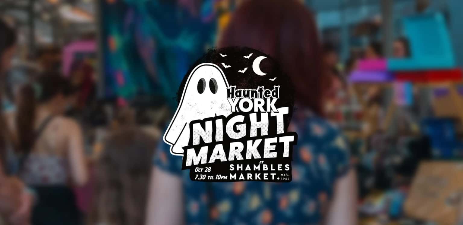 Haunted York Night Market