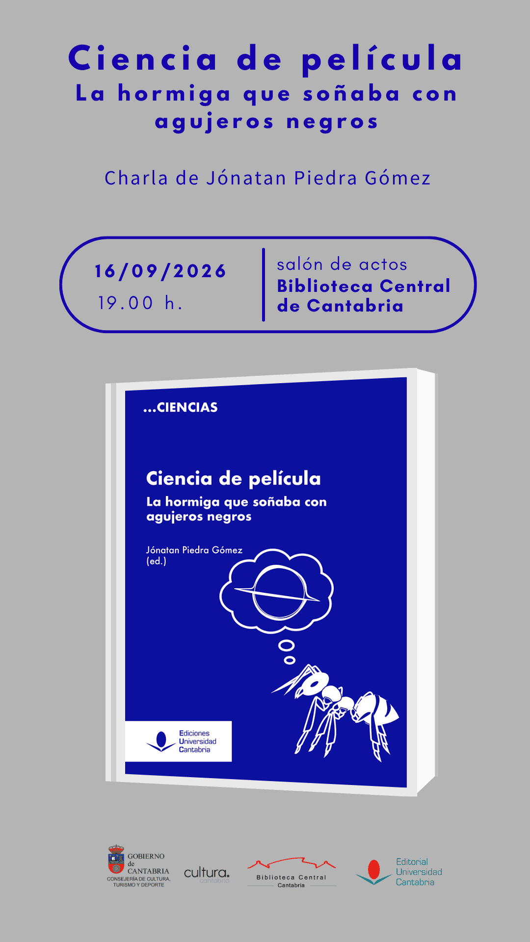 Charla-presentación del libro 'Ciencia de película. La hormiga que soñaba con agujeros negros'