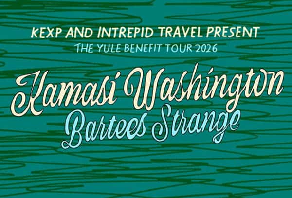KEXP Yule Benefit Tour w/ Kamasi Washington, Bartees Strange & Stas THEE Boss