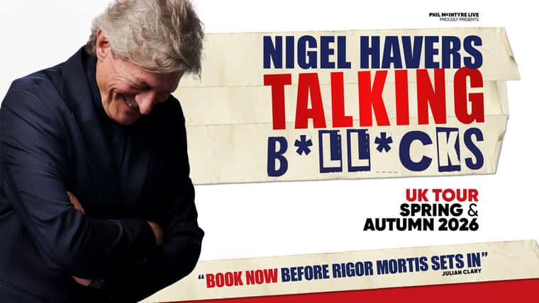 Nigel Havers: Talking B*ll*cks