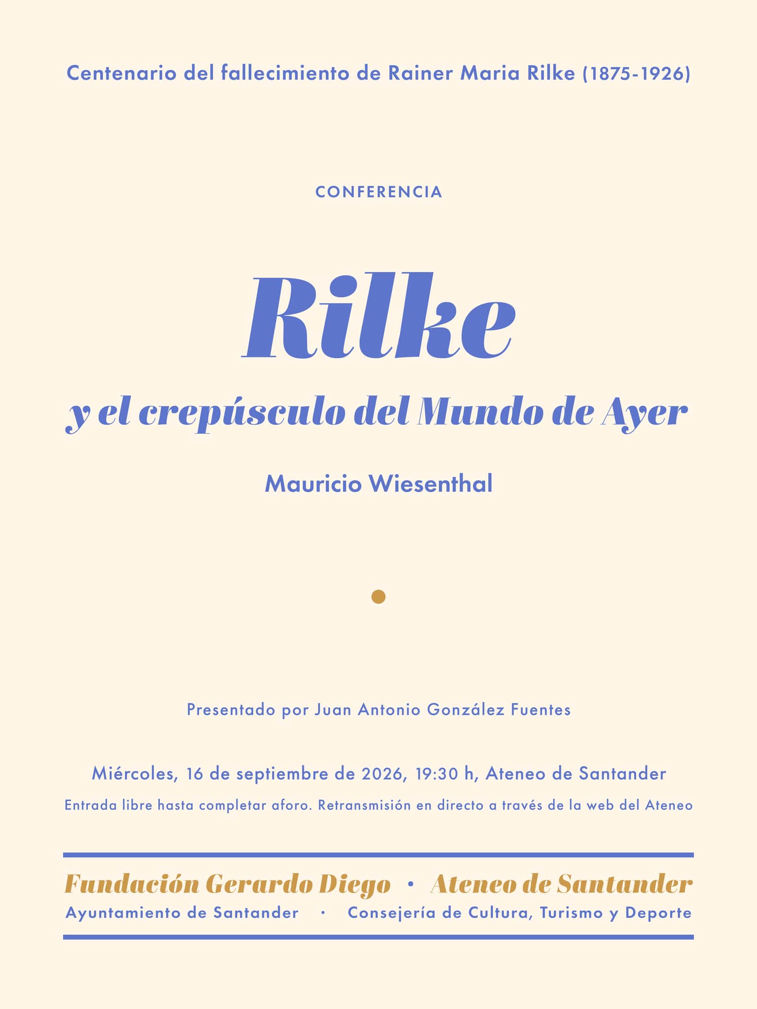 Rilke y el crepúsculo del Mundo de Ayer, por Mauricio Wiesenthal