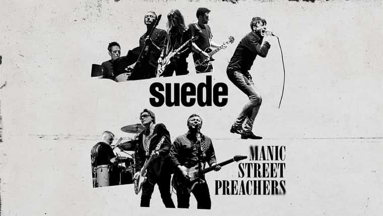 Suede & The Manic Street Preachers