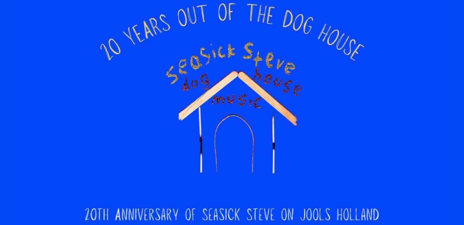 Seasick Steve: 20 Out Of The Doghouse!