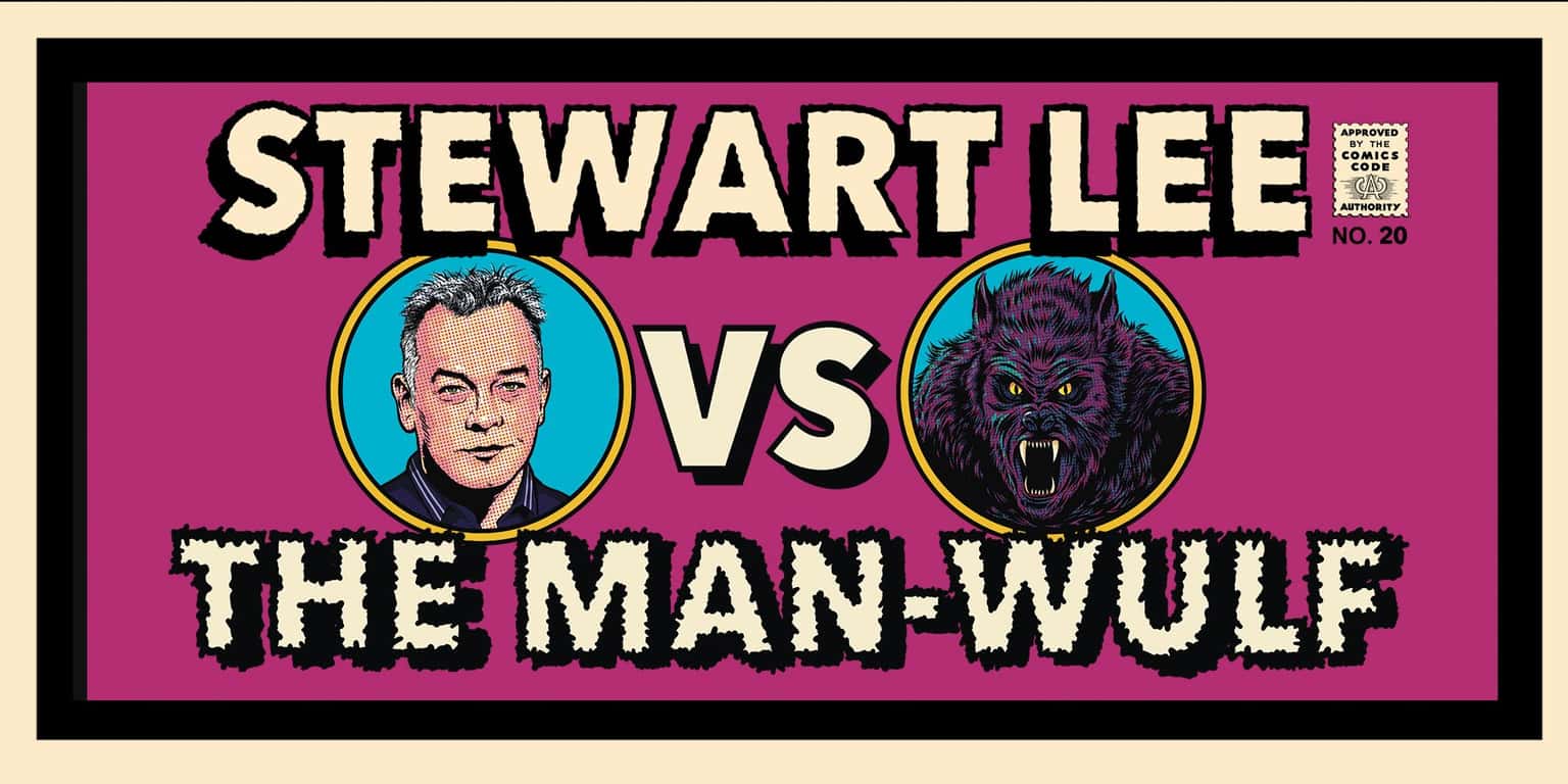 Stewart Lee vs The Man-Wulf