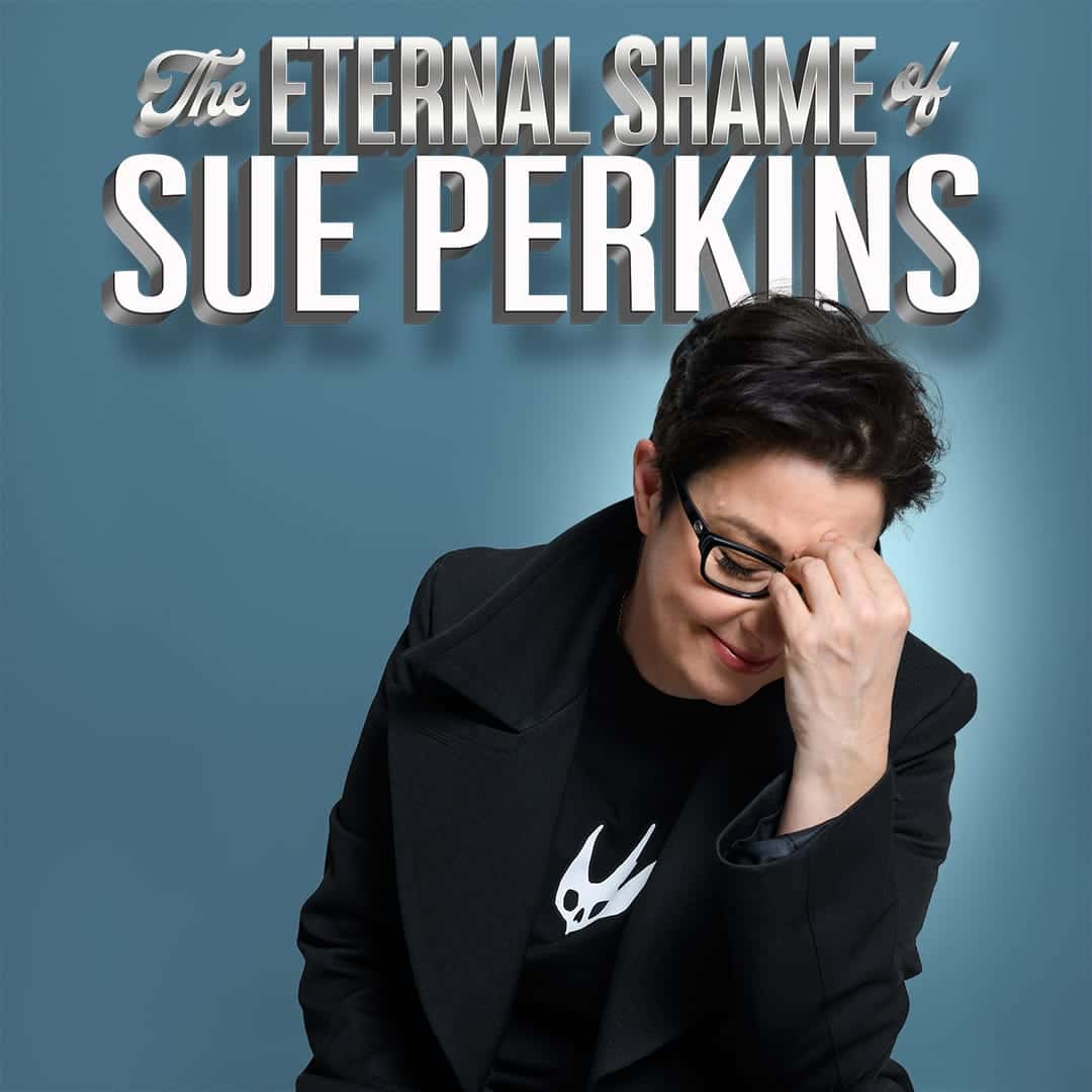 The Eternal Shame of Sue Perkins