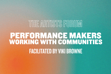 Performance Makers Working with Communities