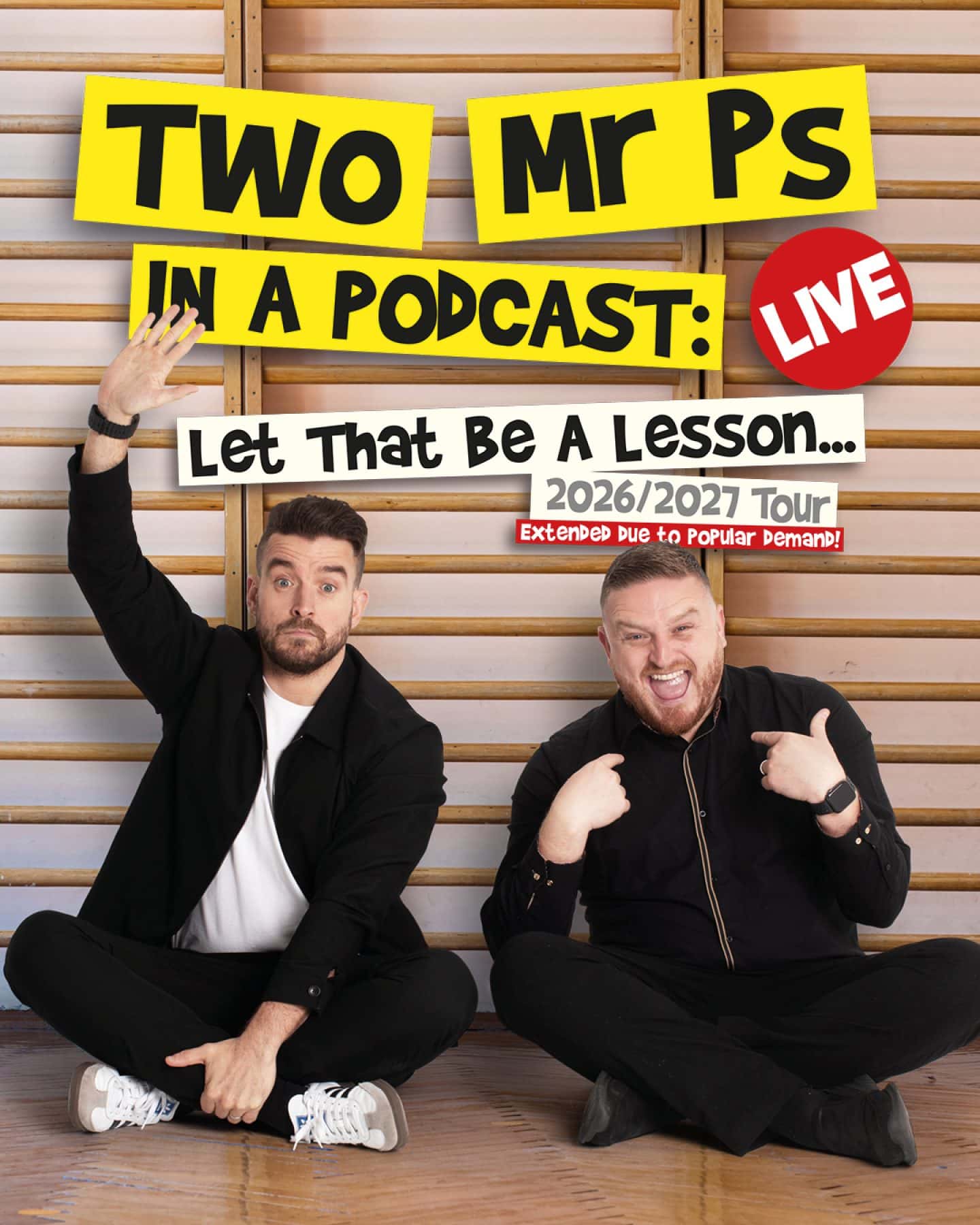 Two Mr Ps in a Podcast: Live – Let That Be A Lesson…