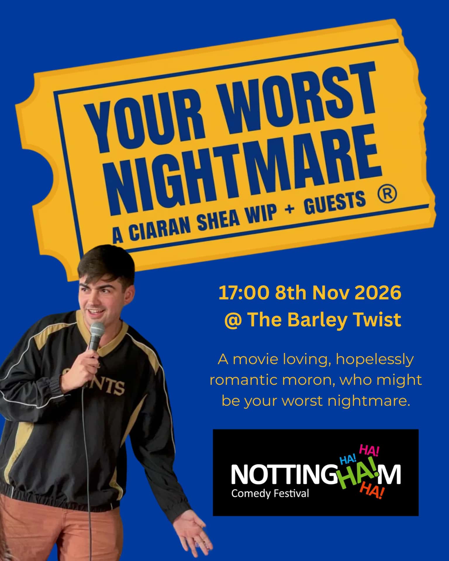 Ciaran Shea: Your Worst Nightmare
