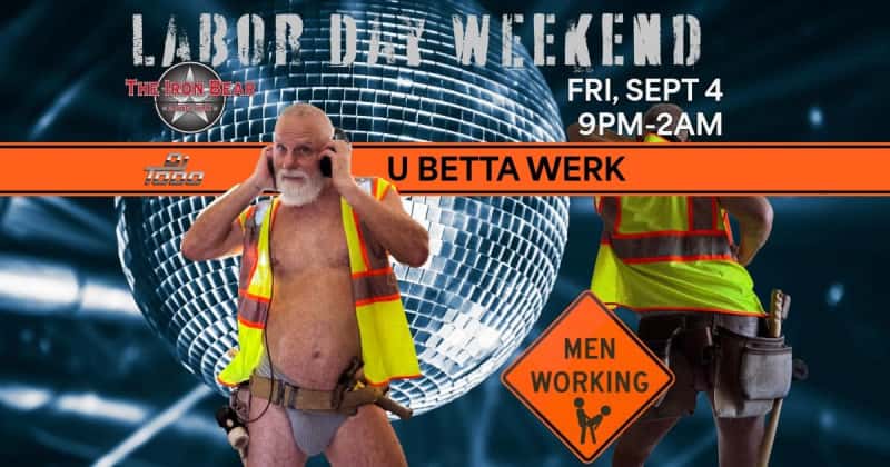 U Betta Werk! Labor Day Kickoff Party