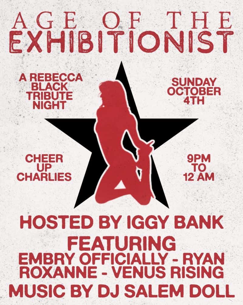 Age of the Exhibitionist - A Rebecca Black Tribute Night