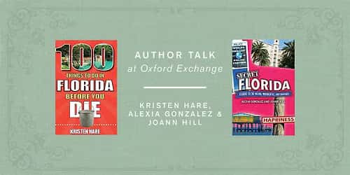 100 Things to Do in Florida Before You Die & Secret Florida