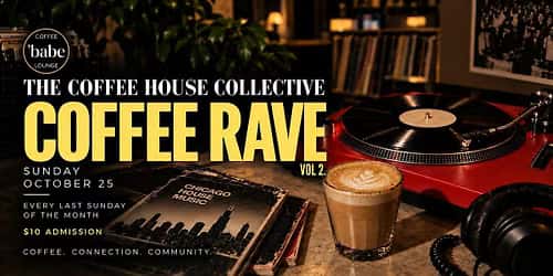 House of X Coffee Rave Vol 2