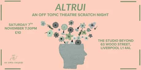 ALTRUI, an OFF TOPIC THEATRE scratch night