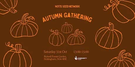 Notts Seed Network Autumn Gathering