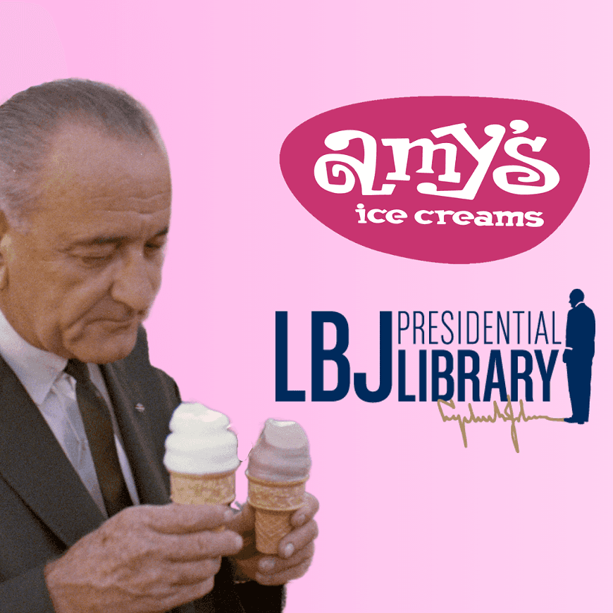 Amy's Ice Cream @ LBJ Library