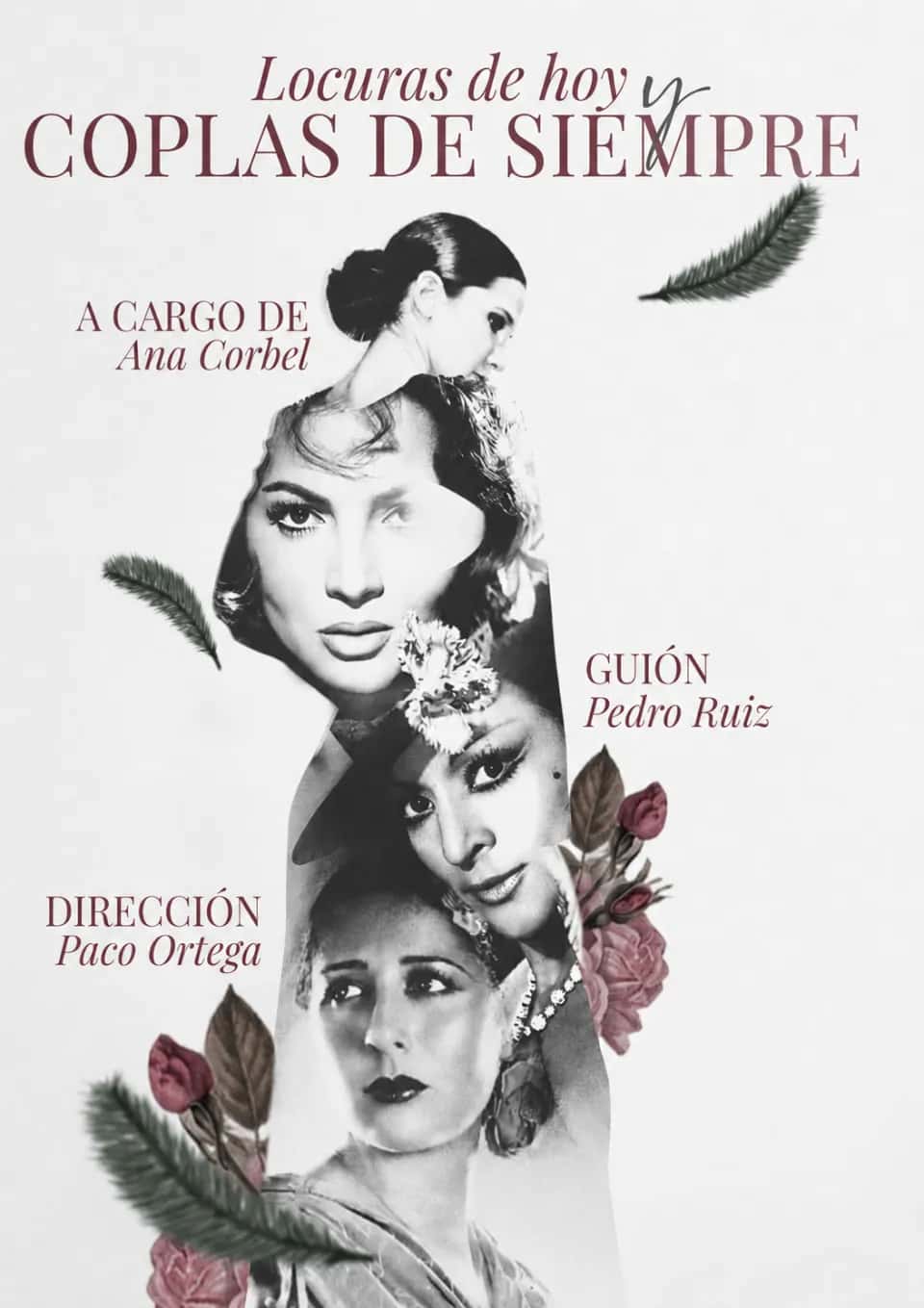 Ana Corbel: Locuras de hoy y coplas de siempre