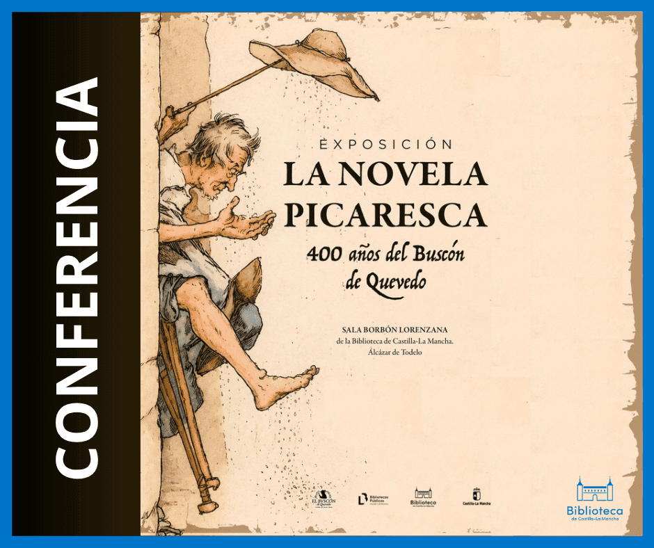 Ciclo de conferencias: La novela picaresca: 400 años del Buscón de Francisco de Quevedo