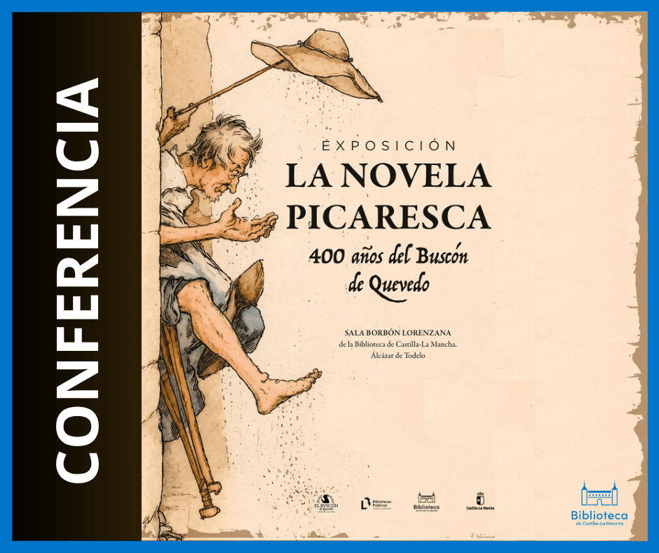 Ciclo de conferencias: La novela picaresca: 400 años del Buscón de Francisco de Quevedo