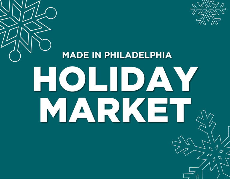 Made in Philadelphia Holiday Market