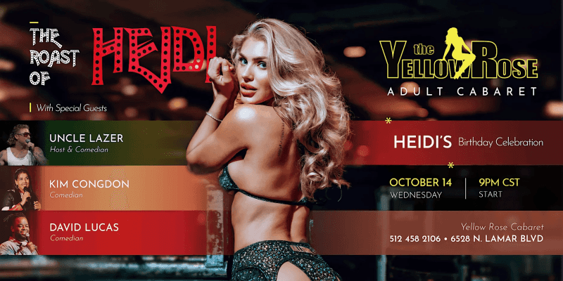 The Roast of Heidi: Birthday Celebration