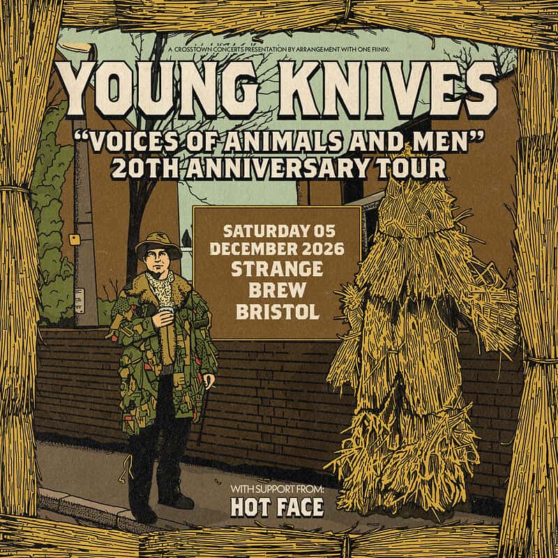 Young Knives + Hot Face