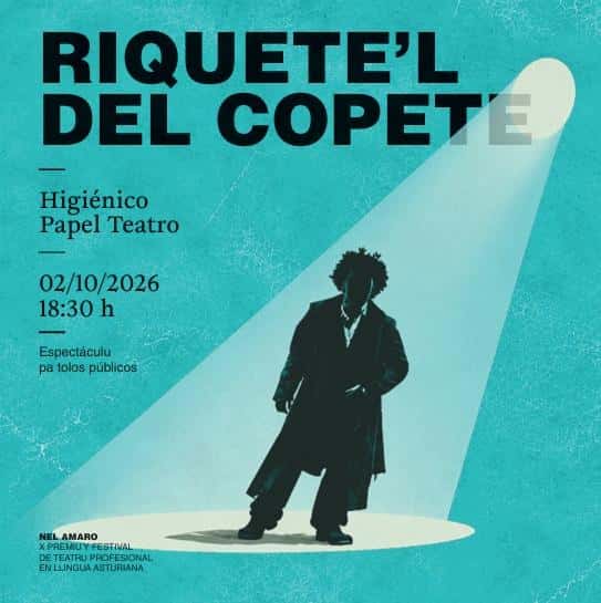 X Premiu y Festival de Teatru Nel Amaro: Riquete'l del Copete
