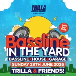 Trilla & Friends Meets Bassline Reloaded