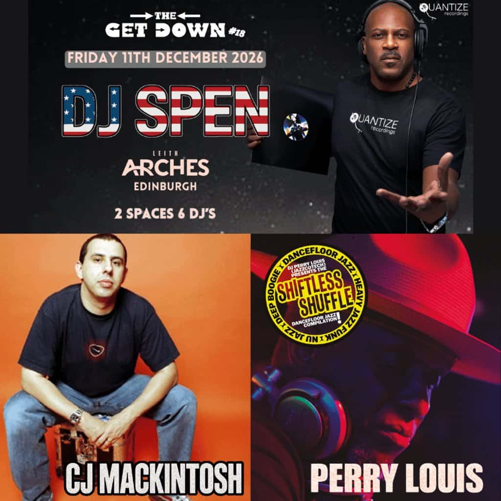 TheGetDown #18 presents DJ Spen, CJ Mackintosh + Perry Louis
