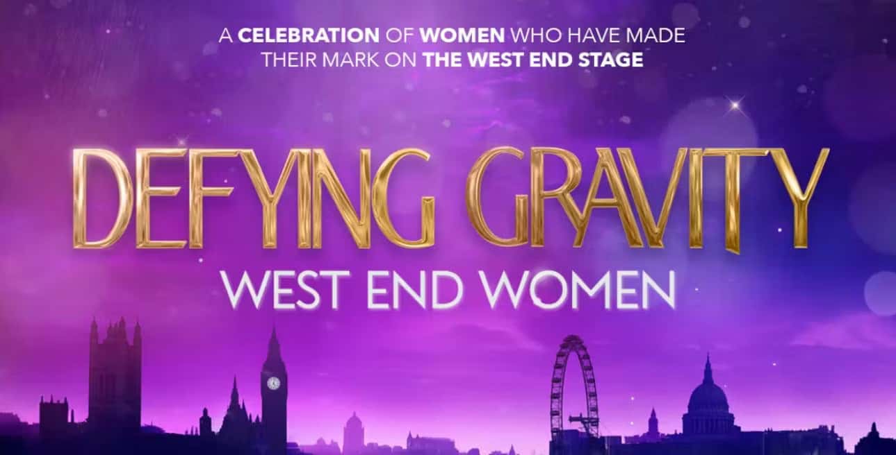 Defying Gravity - West End Women