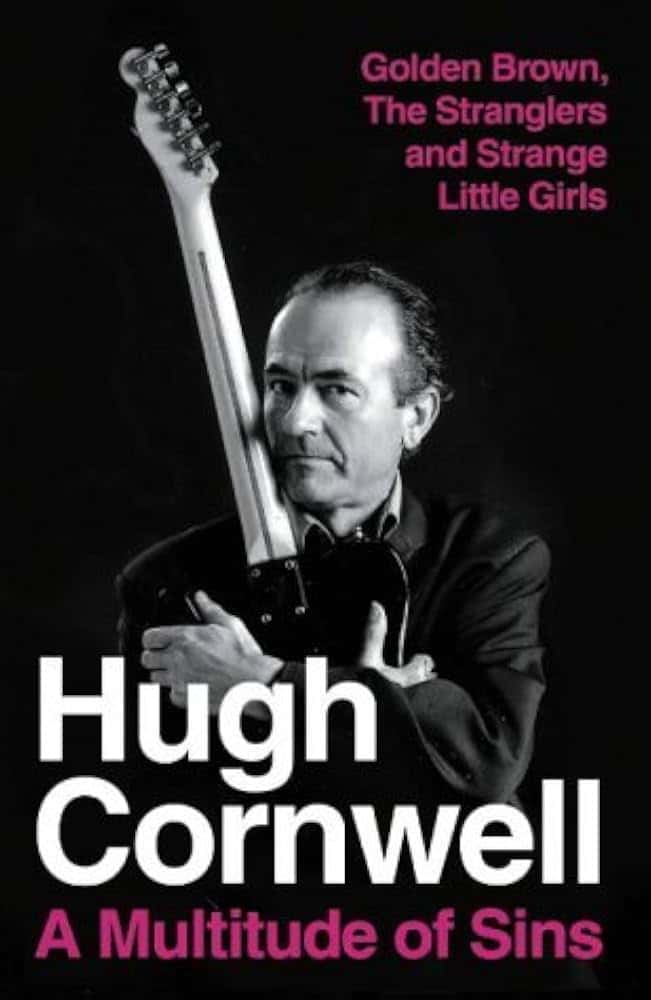 Hugh Cornwell: Never Say Goodbye