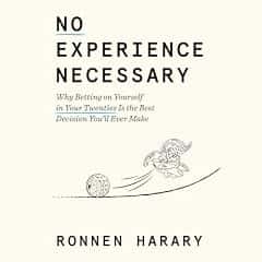 No Experience Necessary with Ronnen Harary