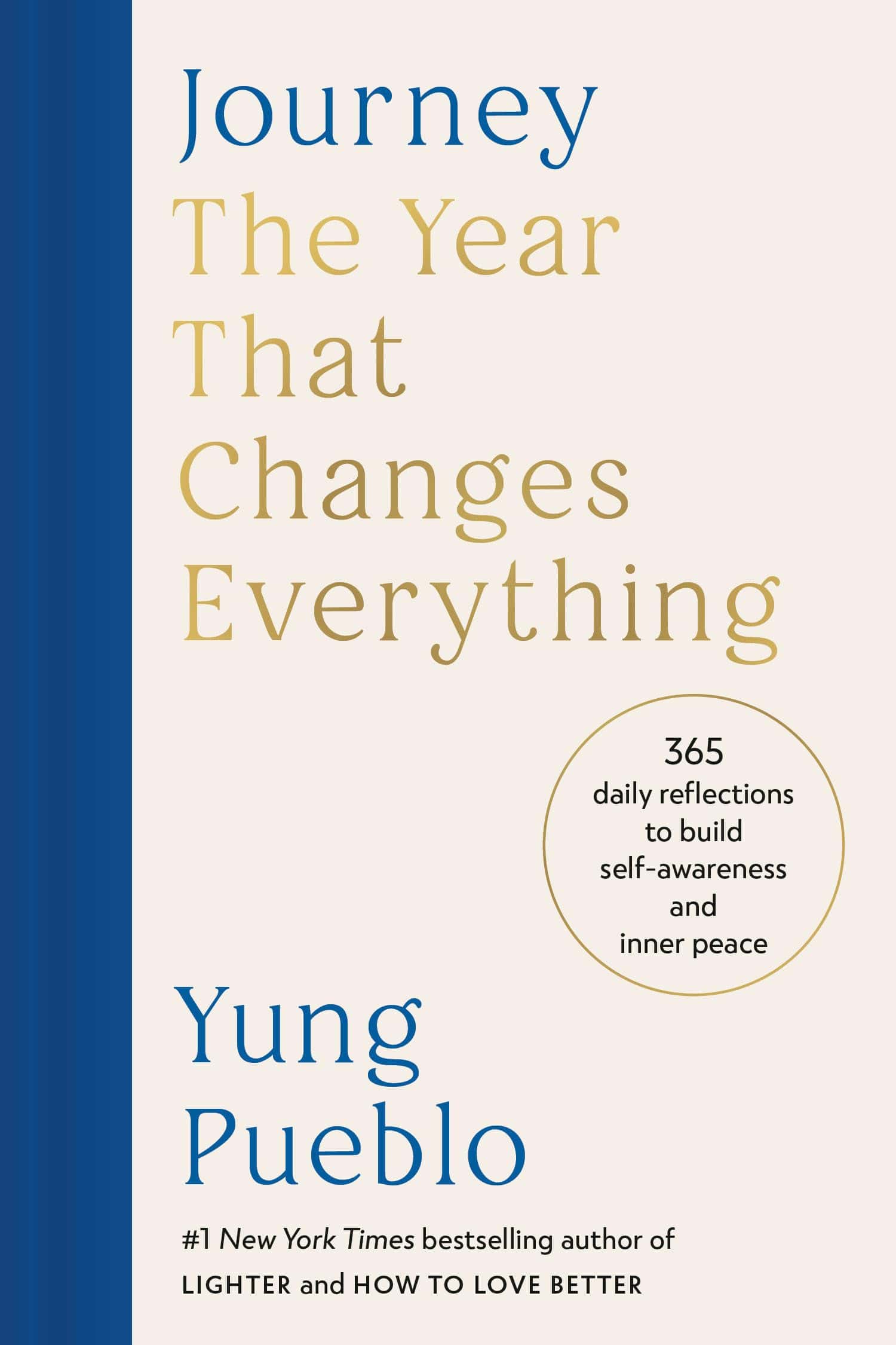 Yung Pueblo: Journey: The Year That Changes Everything