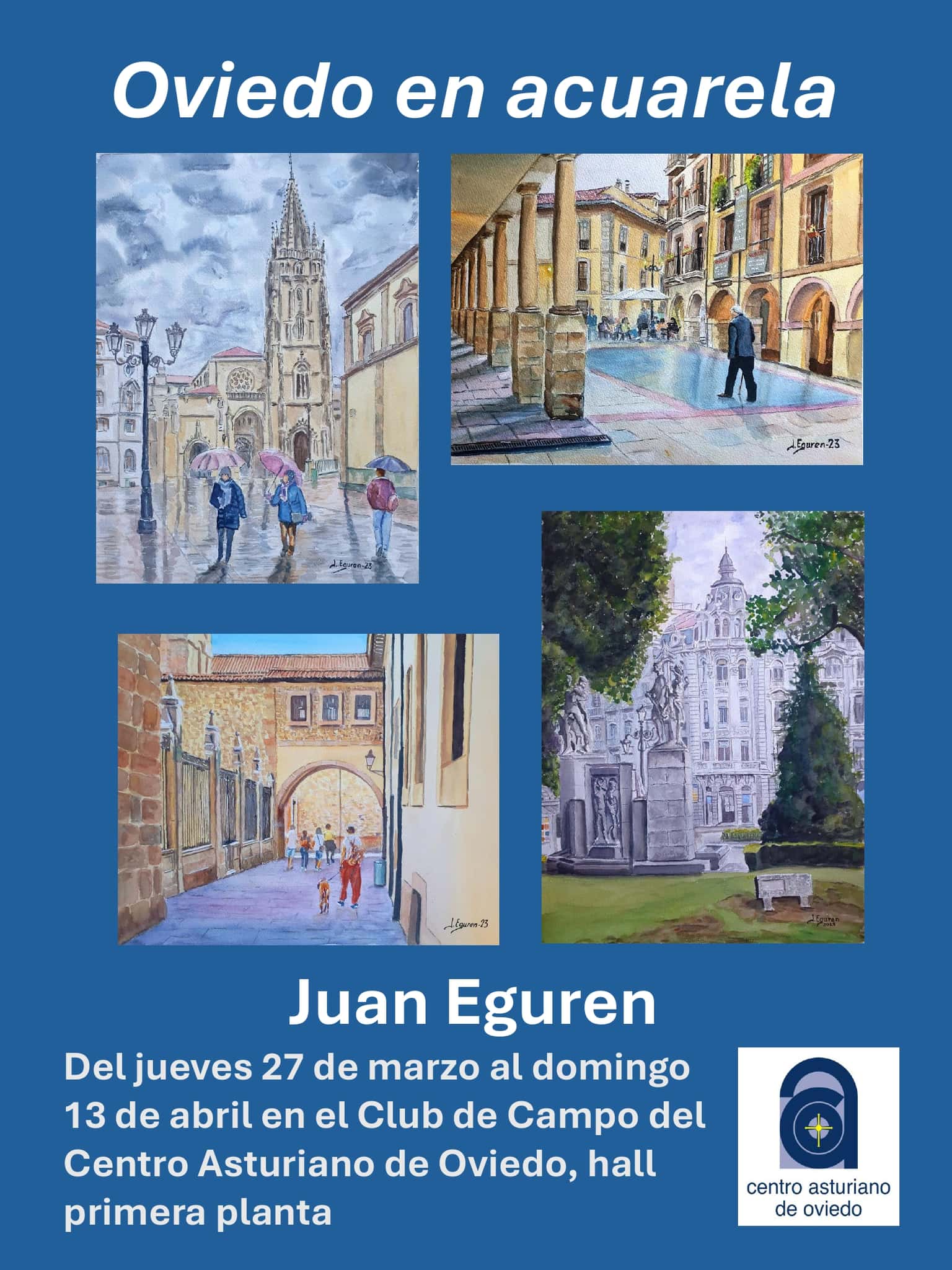 Oviedo y más...: los rincones de siempre en lienzo
