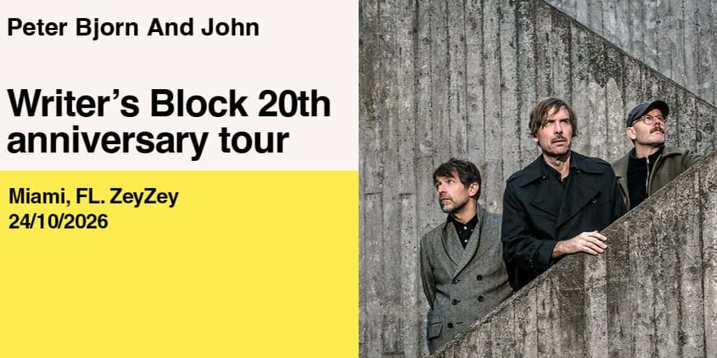 Peter Bjorn and John - Writer's Block 20th Anniversary Tour w/ Josh Rouse