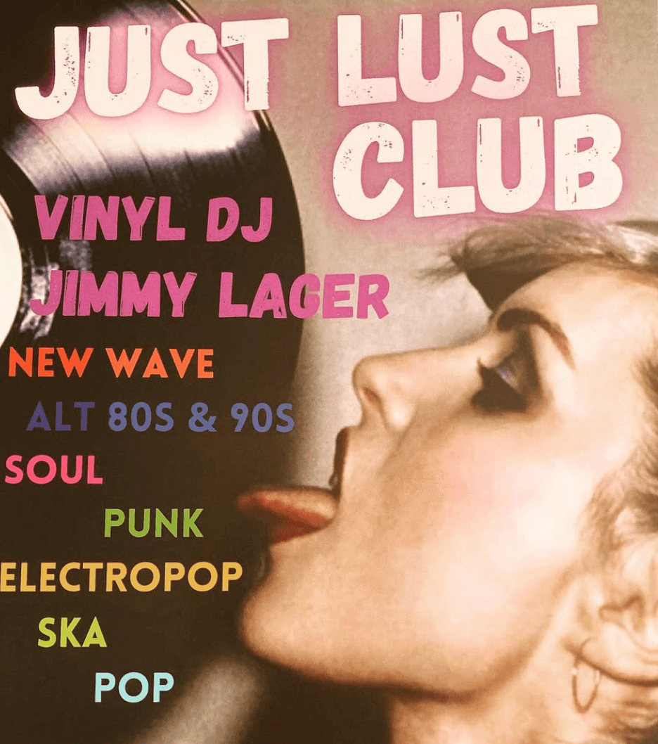 Just Lust - DJ Club Night
