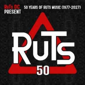 Ruts DC Present The Ruts: 50 Years of Ruts Music 1977-2027