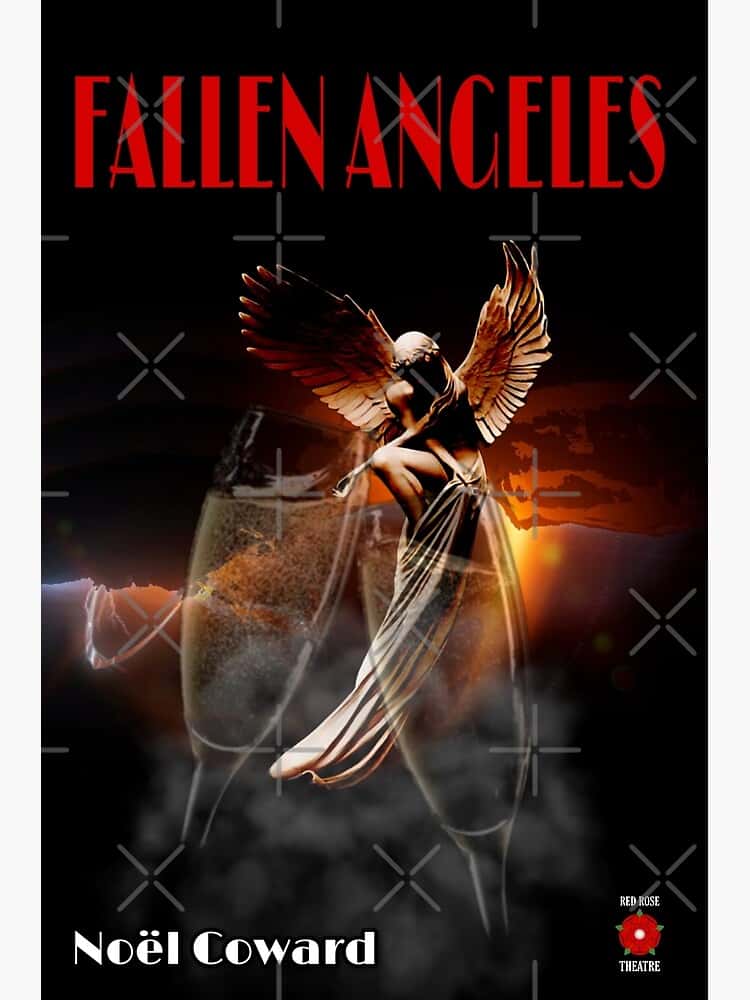 SCREEN ARTS - Fallen Angels by Noël Coward