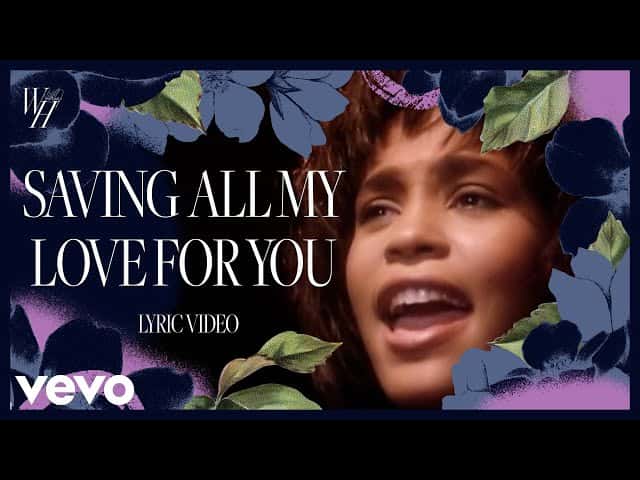 Saving All My Love For You: Whitney Houston