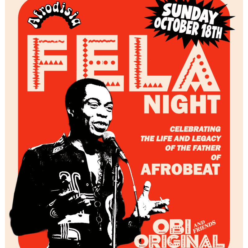 Fela Night 2026! Celebrating Fela Kuti's 88th Birthday!