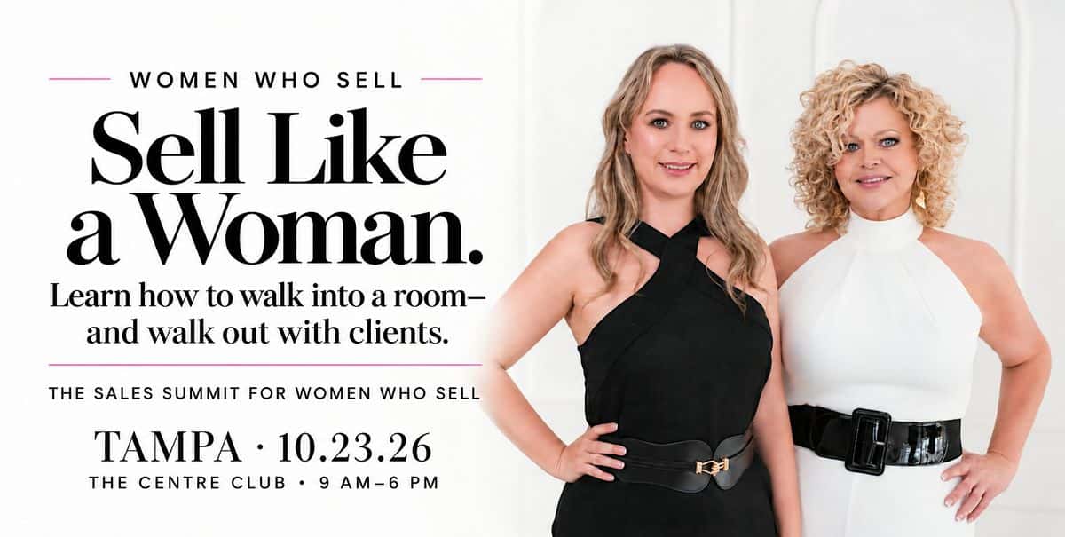 Sell Like a Woman: The Sales Summit for Women Who Sell